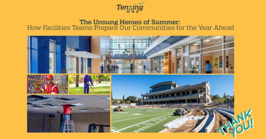 The Unsung Heroes of Summer: How Facilities Teams Prepare Our Communities for the Year Ahead